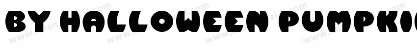 BY Halloween Pumpkin字体转换